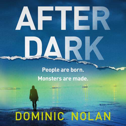 Book cover of After Dark: a stunning and unforgettable crime thriller