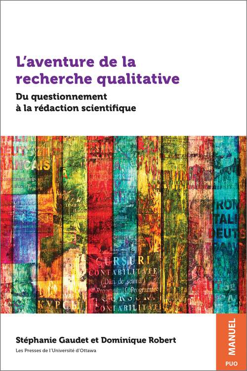 Book cover of L’aventure de la recherche qualitative: Du questionnement à la rédaction scientifique (Praxis)