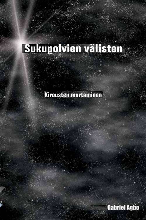 Book cover of Sukupolvien välisten kirousten murtaminen: Lunasta vapautesi