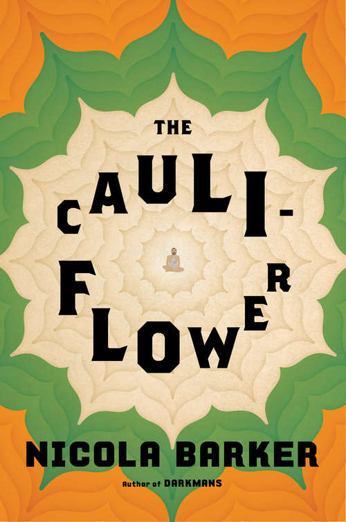 Book cover of The Cauliflower: A Novel