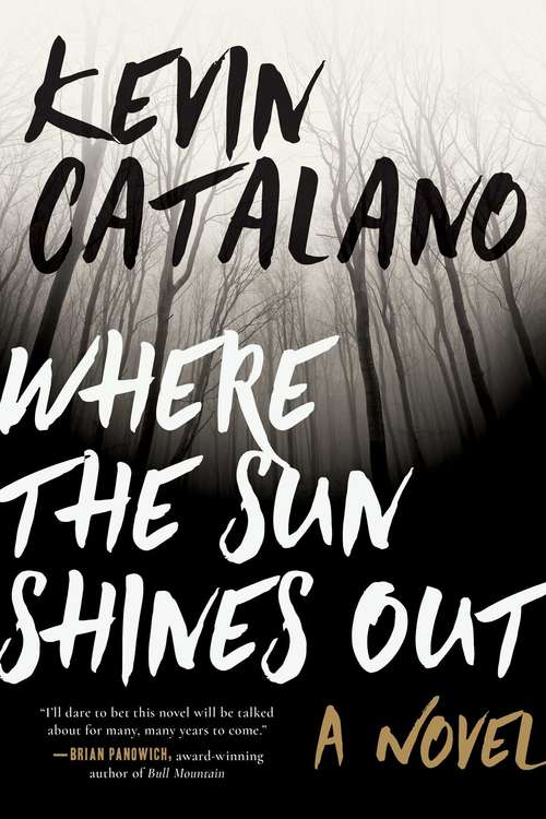Where the Sun Shines Out: A Novel
