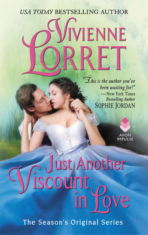 Book cover of Just Another Viscount in Love: A Season's Original Novella