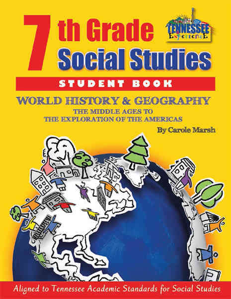 Book cover of The Tennessee Experience, 7th Grade Social Studies, Student Book, World History & Geography: The Middle Ages to the Exploration of The Americans