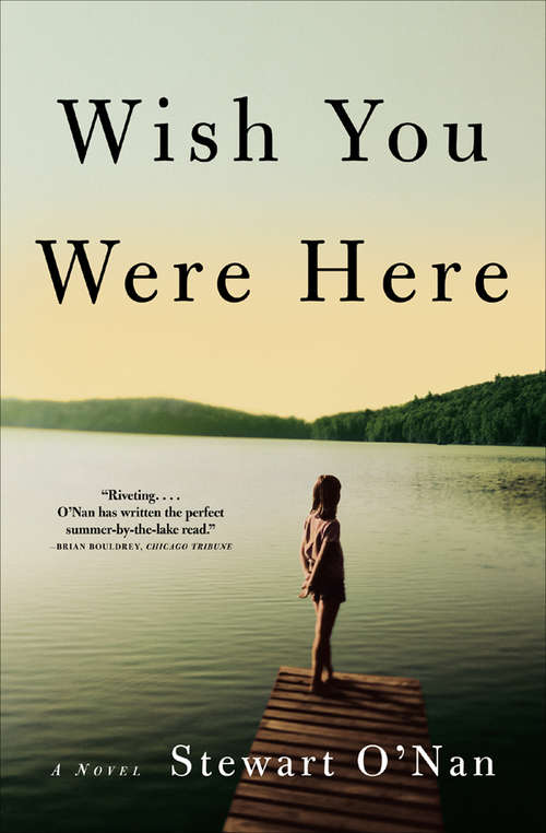 Wish You Were Here: A Novel (Books That Changed the World)