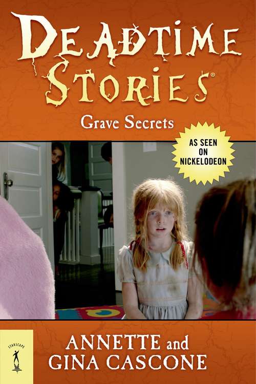 Book cover of Deadtime Stories: Grave Secrets (First Edition) (Deadtime Stories Series)