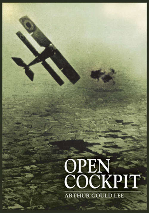 Book cover of Open Cockpit: A Pilot Of The Royal Flying Corps