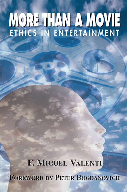 Book cover of More Than A Movie: Ethics In Entertainment