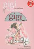 God's Little Princess, Gigi: The Royal Tea Party