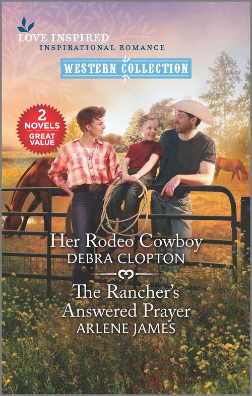 Book cover of Her Rodeo Cowboy & The Rancher's Answered Prayer (Original)
