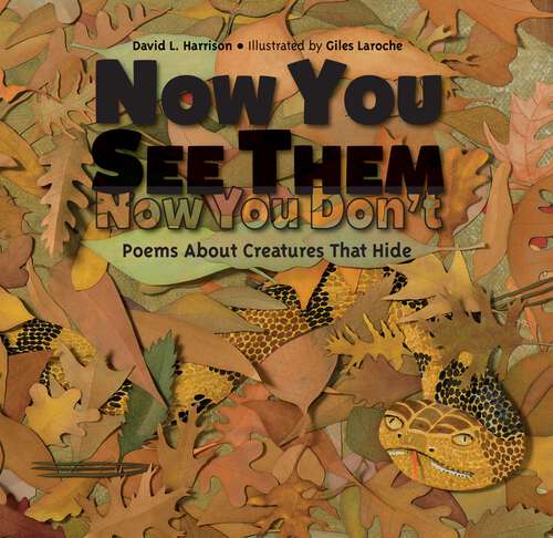 Book cover of Now You See Them, Now You Don't: Poems About Creatures that Hide