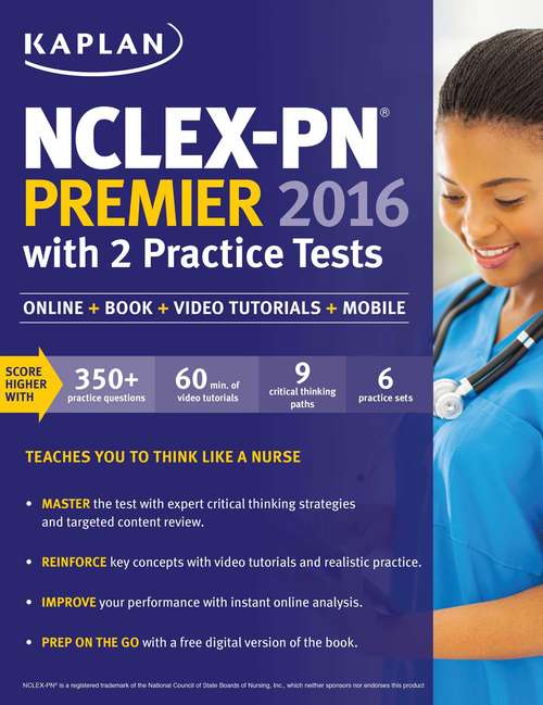 Book cover of NCLEX-PN Premier 2016 with 2 Practice Tests: Online + Book + Video Tutorials + Mobile