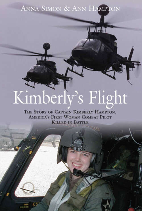 Book cover of Kimberly's Flight: The Story of Captain Kimberly Hampton, America's First Woman Combat Pilot Killed in Battle