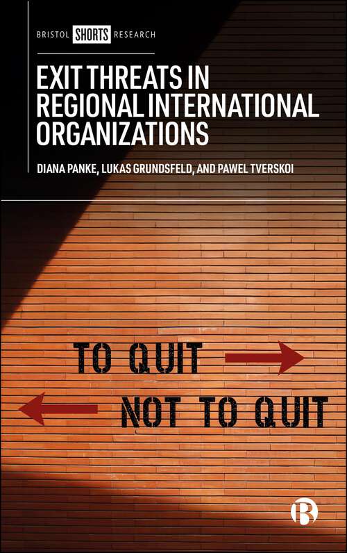 Book cover of Exit Threats in Regional International Organizations (First Edition)