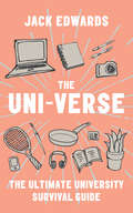 The Uni-Verse: The Uni-verse