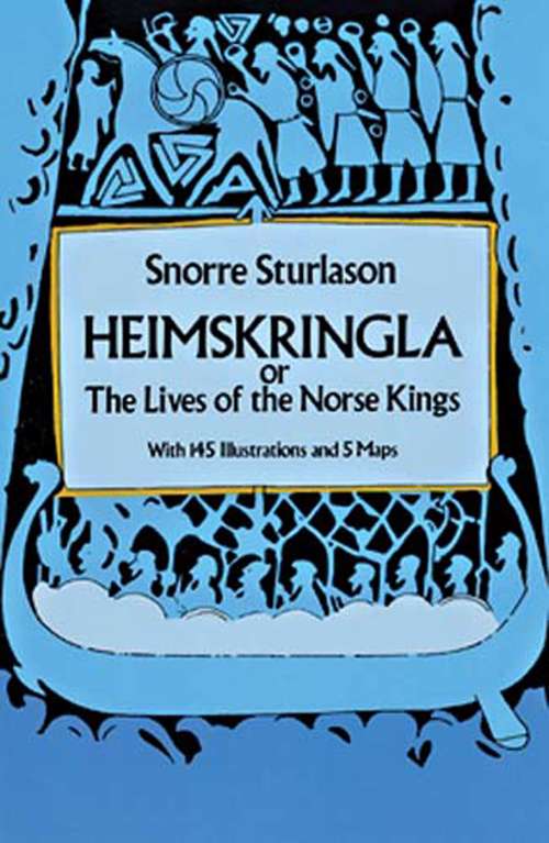 Book cover of Heimskringla: or, The Lives of the Norse Kings
