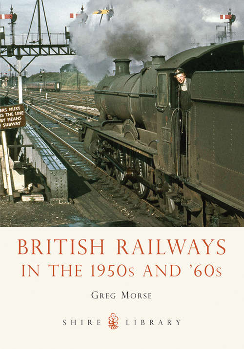 British Railways in the 1950s and 60s