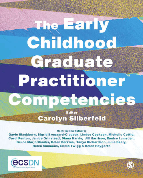 Book cover of The Early Childhood Graduate Practitioner Competencies: A Guide for Professional Practice