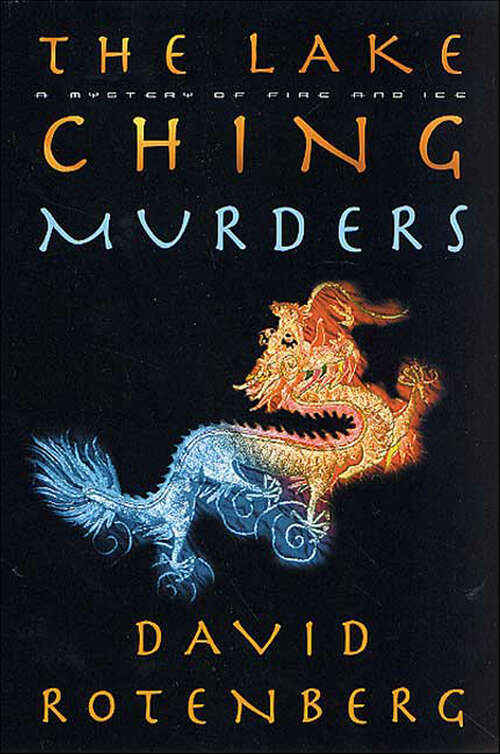 Book cover of The Lake Ching Murders: A Mystery of Fire and Ice