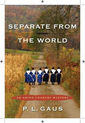 Book cover of Separate from the World: An Amish-Country Mystery
