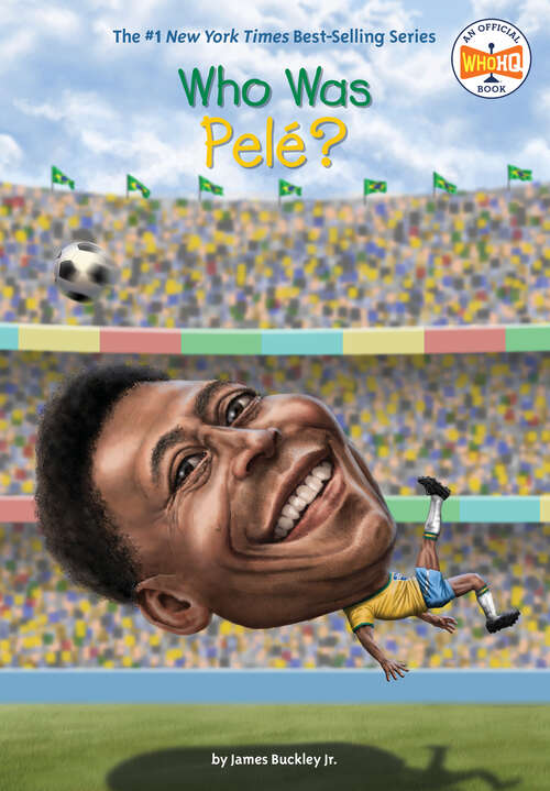 Book cover of Who Is Pele? (Who Was?)
