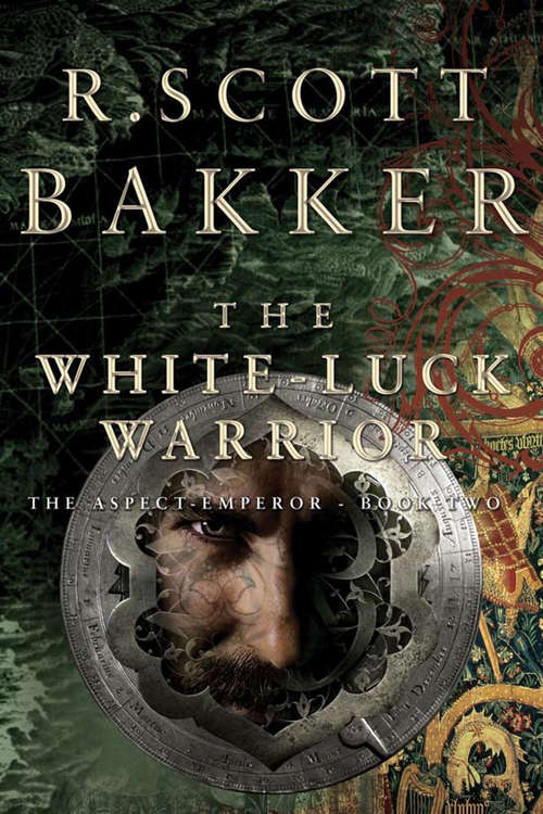 The White-Luck Warrior: The Aspect Emperor (The Aspect-Emperor Trilogy #0)