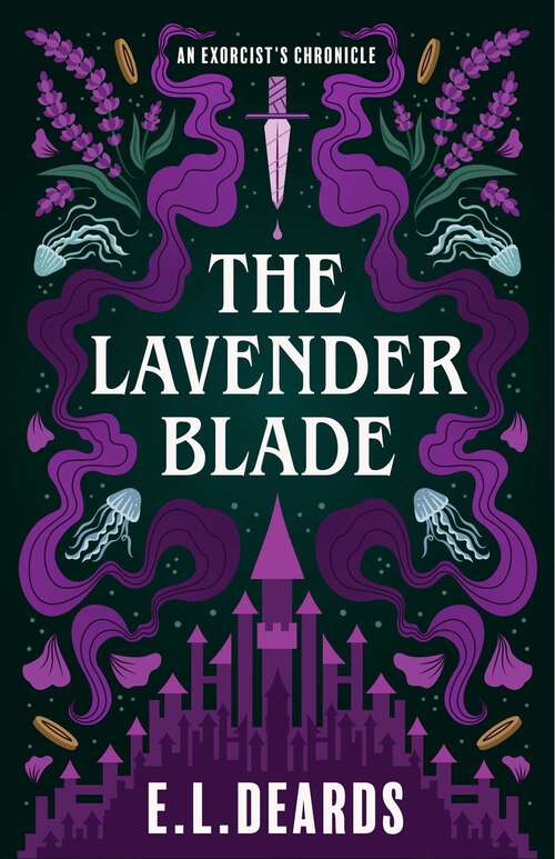Book cover of The Lavender Blade: An Exorcist's Chronicle