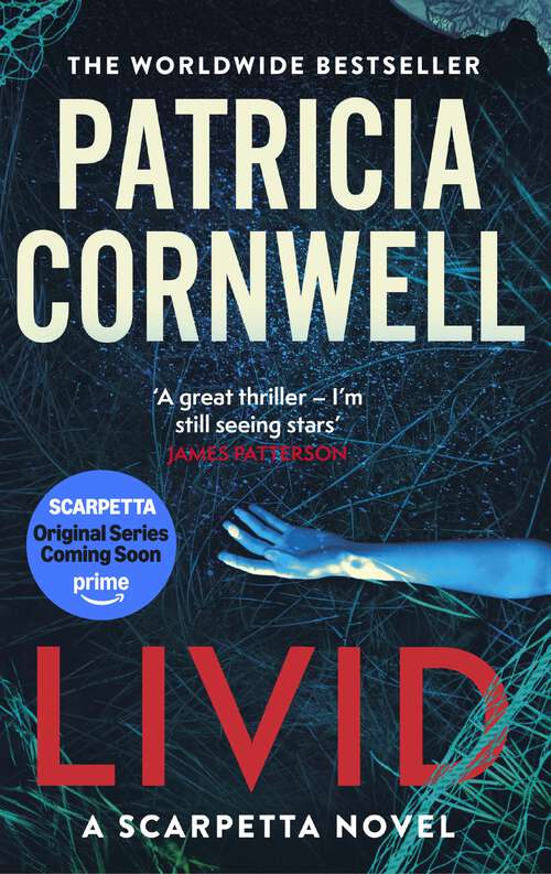 Book cover of Livid: The new Kay Scarpetta thriller from the No.1 bestseller (Kay Scarpetta #26)
