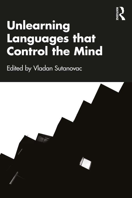 Book cover of Unlearning Languages that Control the Mind (1)