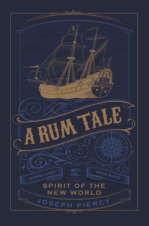 Book cover of A Rum Tale: Spirit of the New World