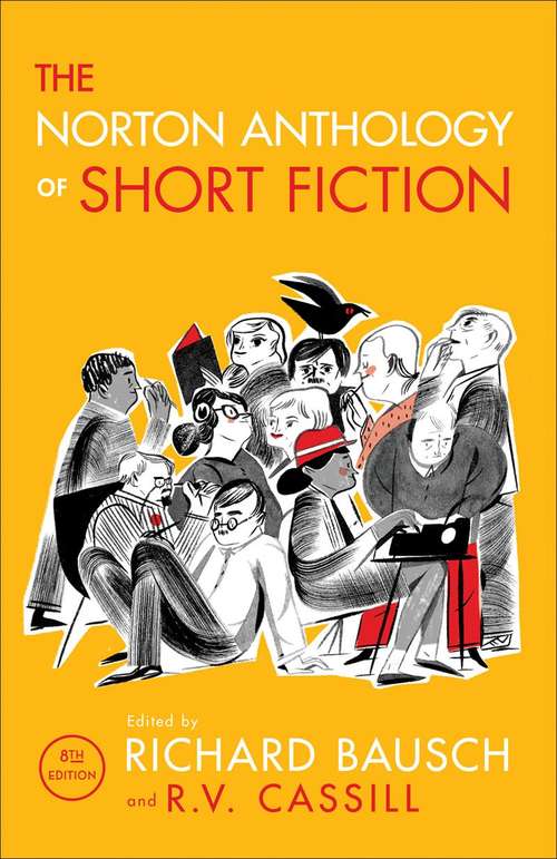 The Norton Anthology of Short Fiction (Eighth Edition)