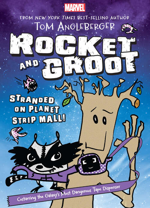 Book cover of Rocket and Groot: Stranded on Planet Strip Mall!