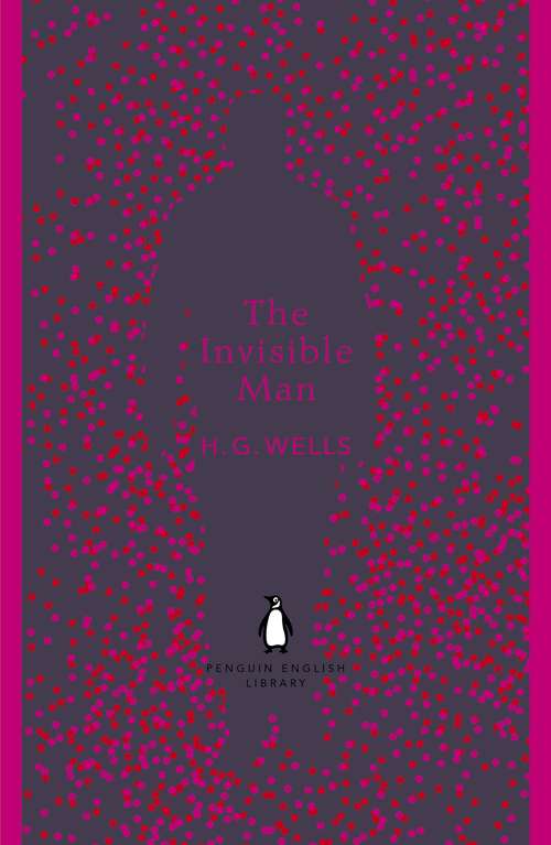 Book cover of The Invisible Man (The Penguin English Library)