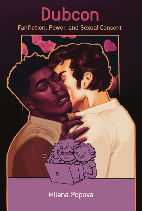 Book cover of Dubcon: Fanfiction, Power, and Sexual Consent