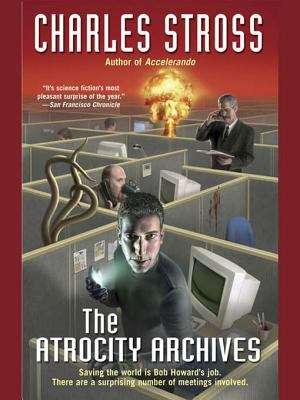 Book cover of The Atrocity Archives (A Laundry Files Novel #1)