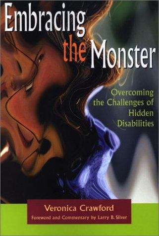 Book cover of Embracing the Monster: Overcoming the Challenges of Hidden Disabilities