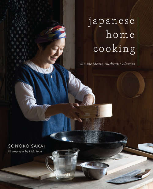 Book cover of Japanese Home Cooking: Simple Meals, Authentic Flavors