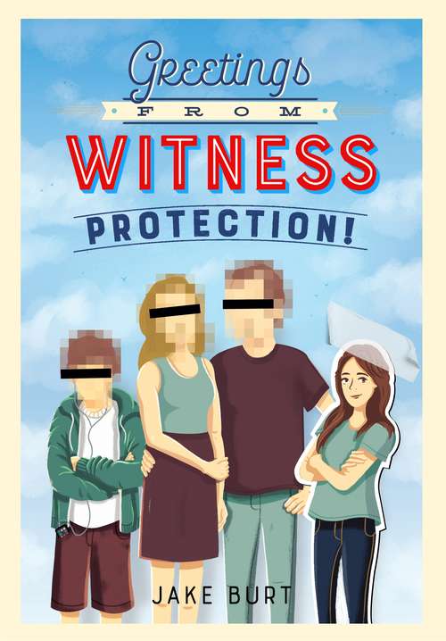 Book cover of Greetings from Witness Protection!