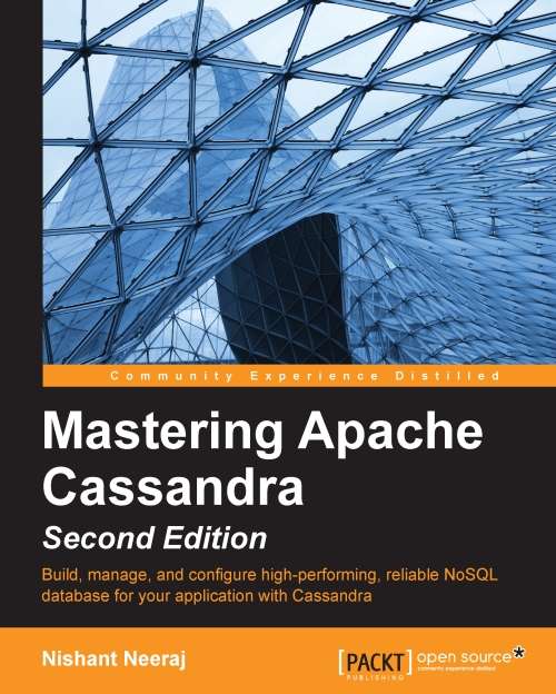 Mastering Apache Cassandra Second Edition