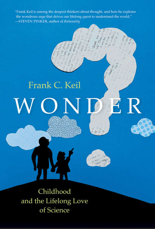 Book cover of Wonder: Childhood and the Lifelong Love of Science