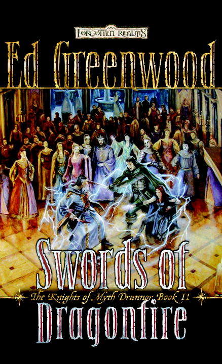 Swords of Dragonfire (Forgotten Realms: Knights of Myth Drannor #2)