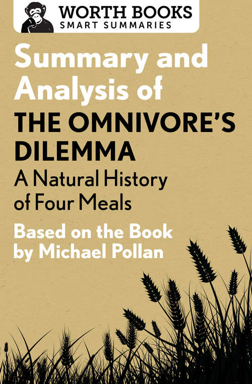 Book cover of Summary and Analysis of The Omnivore's Dilemma: Based on the Book by Michael Pollan