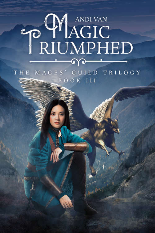 Magic Triumphed (The Mages' Guild Trilogy #3)