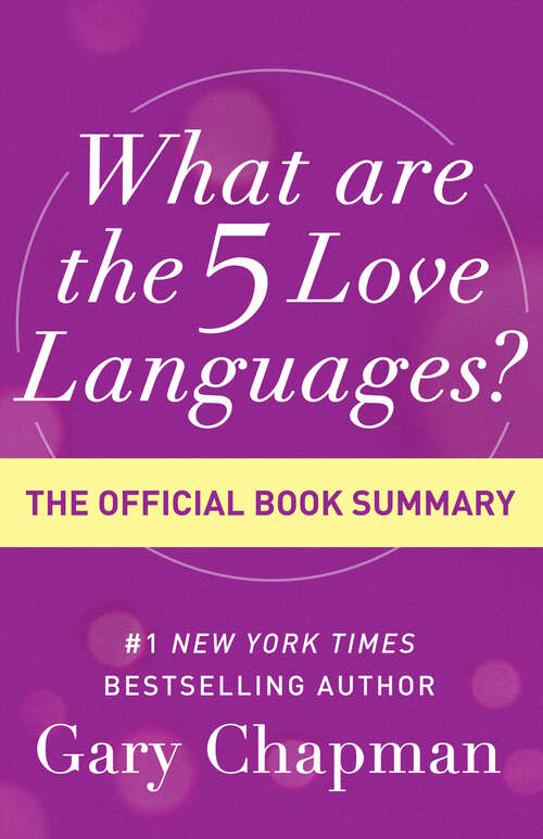 Book cover of What Are the 5 Love Languages?: The Official Book Summary (Digital Original)