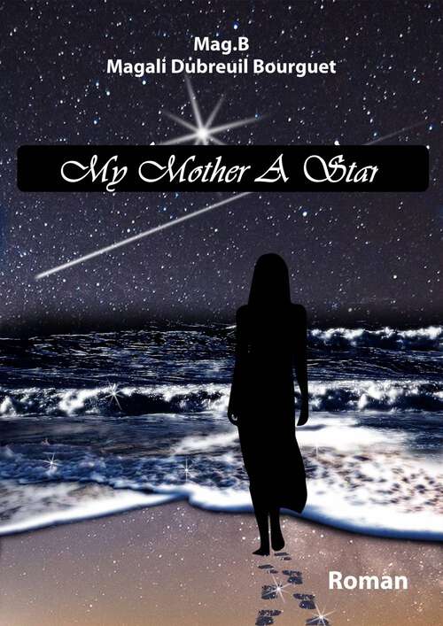 Book cover of My Mother A Star