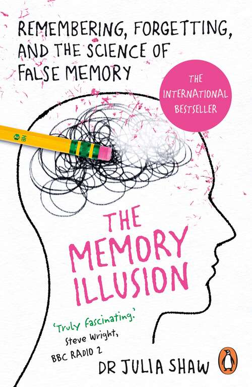 Book cover of The Memory Illusion: Remembering, Forgetting, and the Science of False Memory