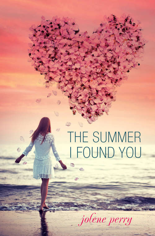 Book cover of The Summer I Found You