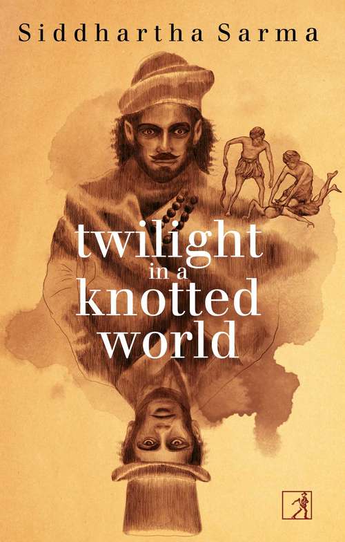 Book cover of Twilight in a Knotted World