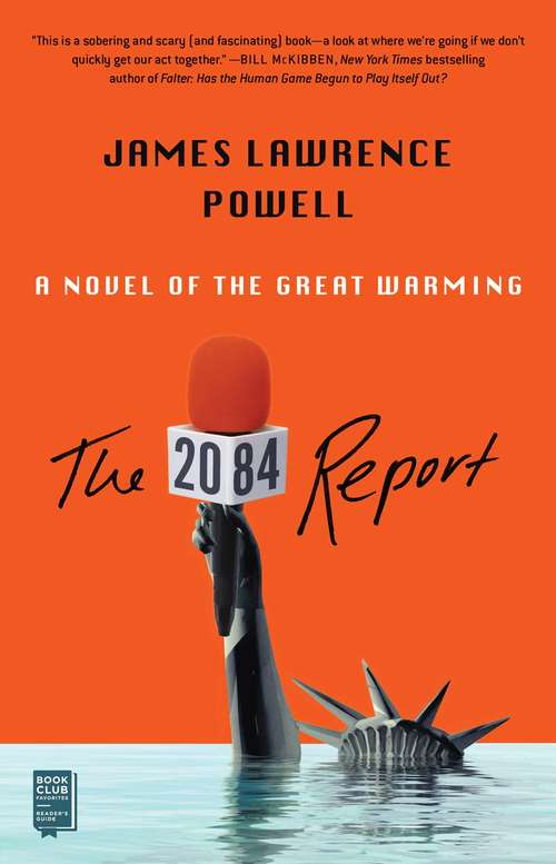 Book cover of The 2084 Report: An Oral History of the Great Warming