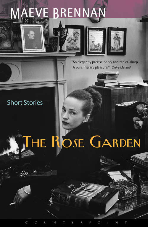 Book cover of The Rose Garden: Short Stories