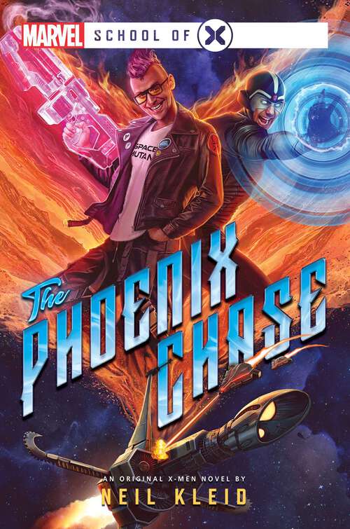 Book cover of The Phoenix Chase: A Marvel: School of X Novel (Ebook Original) (Marvel School of X)